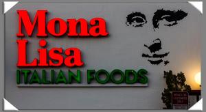 Mona Lisa Italian Foods in Little Italy in San Diego